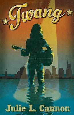 Twang(English, Paperback, Cannon Julie L.)