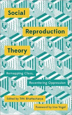 Social Reproduction Theory(English, Hardcover, unknown)