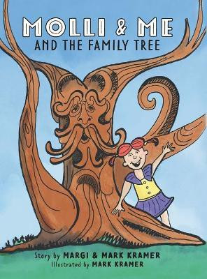 Molli and Me and the Family Tree(English, Hardcover, Kramer Margi)