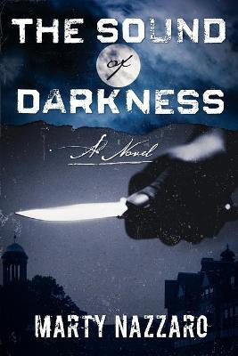 The Sound of Darkness(English, Paperback, Nazzaro Marty)