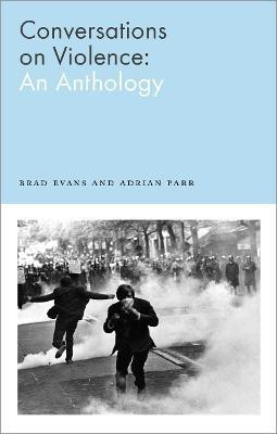 Conversations on Violence(English, Electronic book text, Evans Brad)