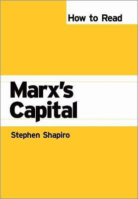 How to Read Marx's Capital(English, Paperback, Shapiro Stephen)