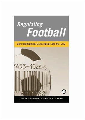 Regulating Football(English, Hardcover, Greenfield Steve)