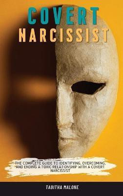 Covert Narcissist(English, Hardcover, Malone Tabitha)