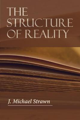 The Structure of Reality(English, Paperback, Strawn J Michael)