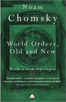 World Orders, Old and New(English, Paperback, Chomsky Noam)