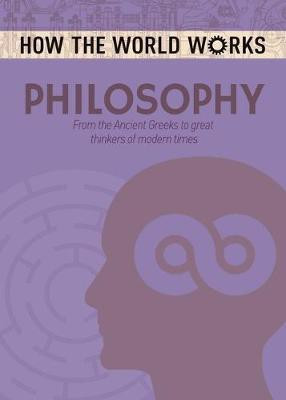 How the World Works: Philosophy(English, Paperback, Rooney Anne)