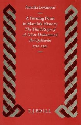 A Turning Point in Mamluk History(English, Hardcover, Levanoni Amalia)