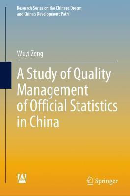 A Study of Quality Management of Official Statistics in China(English, Hardcover, Zeng Wuyi)