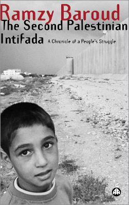 The Second Palestinian Intifada(English, Paperback, Baroud Ramzy)