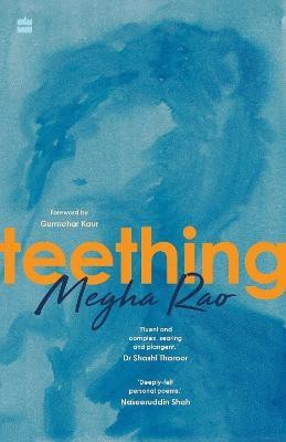 Teething(English, Paperback, Rao Megha)