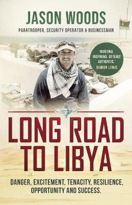 Long Road to Libya(English, Paperback, Woods Jason)