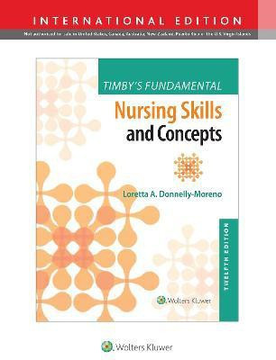 Timby's Fundamental Nursing Skills and Concepts(English, Paperback, Donnelly-Moreno Loretta)