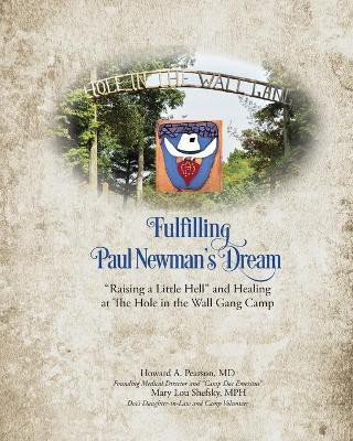 Fulfilling Paul Newman's Dream(English, Paperback, Pearson Howard Allen Dr)