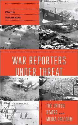 War Reporters Under Threat(English, Paperback, Paterson Chris)