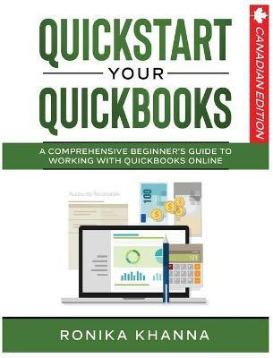 QuickStart Your QuickBooks(English, Paperback, Khanna Ronika)