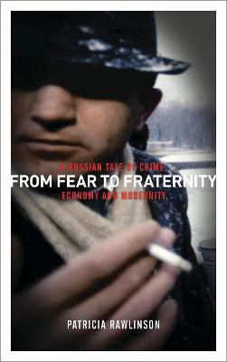 From Fear to Fraternity(English, Paperback, Rawlinson Patricia)