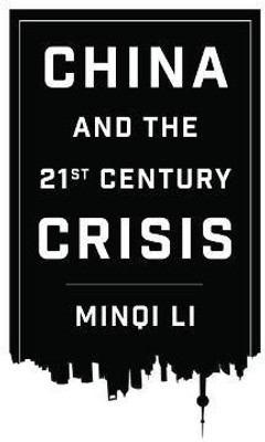 China and the 21st Century Crisis(English, Electronic book text, Li Minqi)