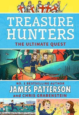 Treasure Hunters: Ultimate Quest(English, Paperback, Patterson James)