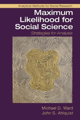 Maximum Likelihood for Social Science(English, Paperback, Ward Michael D.)