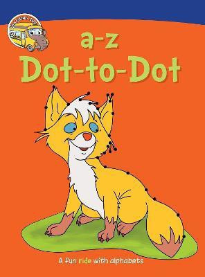 a-z Dot-to-Dot A Fun Ride with lowercase Alphabet Activity Books(English, Paperback, Om Books Editorial Team)