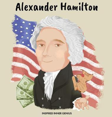 Alexander Hamilton(English, Hardcover, Genius Inspired Inner)