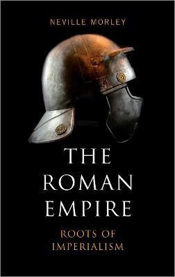 The Roman Empire(English, Hardcover, Morley Neville)