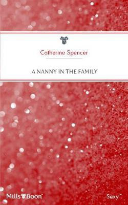 A Nanny In The Family(English, Electronic book text, Spencer Catherine)