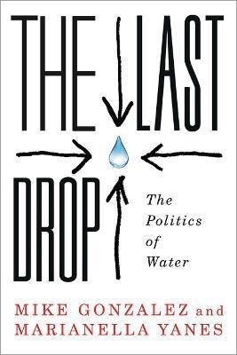 The Last Drop(English, Hardcover, Gonzalez Mike)