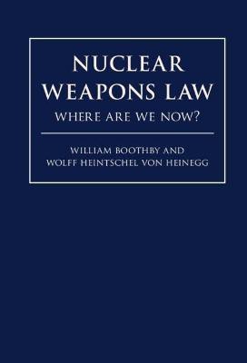 Nuclear Weapons Law(English, Hardcover, Boothby William H.)