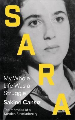 Sara(English, Paperback, Cansiz Sakine)