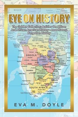 Eye on History(English, Paperback, Doyle Eva M)