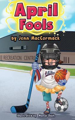 April Fools(English, Hardcover, MacCormack Jenn)