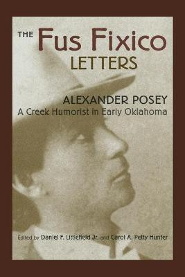 The Fus Fixico Letters(English, Paperback, Posey Alexander)
