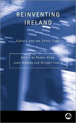 Reinventing Ireland(English, Hardcover, unknown)