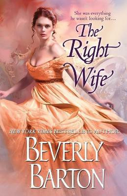 The Right Wife(English, Paperback, Barton Beverly)