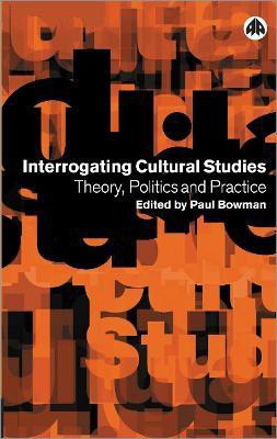 Interrogating Cultural Studies(English, Paperback, unknown)