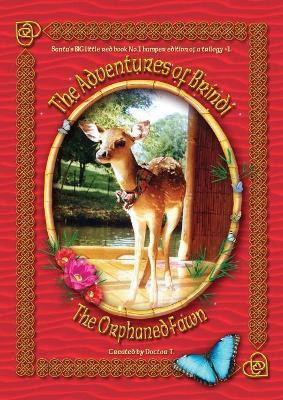The Adventures of Brindi - The Orphaned Fawn(English, Paperback, Holt Anthony John)