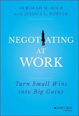 Negotiating at Work(English, Hardcover, Kolb Deborah M.)