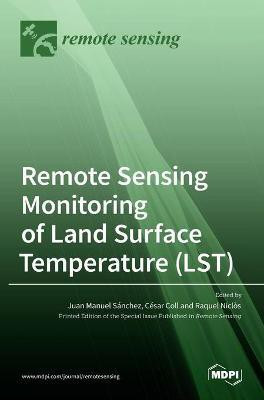 Remote Sensing Monitoring of Land Surface Temperature (LST)(English, Hardcover, unknown)