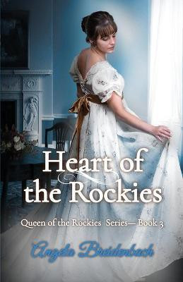 Heart of the Rockies(English, Paperback, Breidenbach Angela)