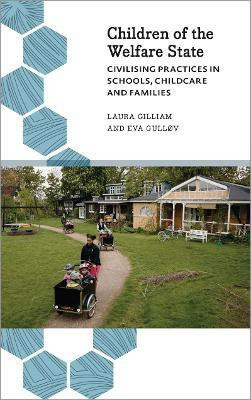 Children of the Welfare State(English, Paperback, Gilliam Laura)