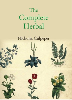 The Complete Herbal(Paperback, Nicholas Culpeper.)