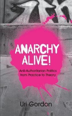 Anarchy Alive!(English, Electronic book text, Gordon Uri)