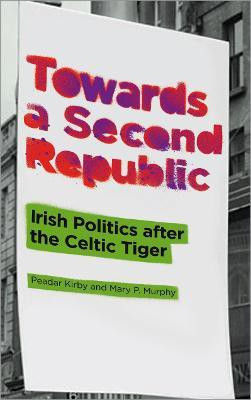 Towards a Second Republic(English, Paperback, Kirby Peadar)