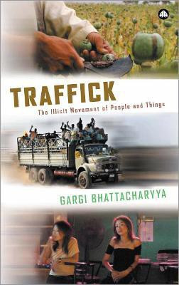 Traffick(English, Paperback, Bhattacharyya Gargi)