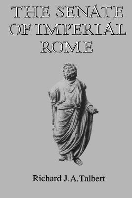 The Senate of Imperial Rome(English, Paperback, Talbert Richard J.A.)