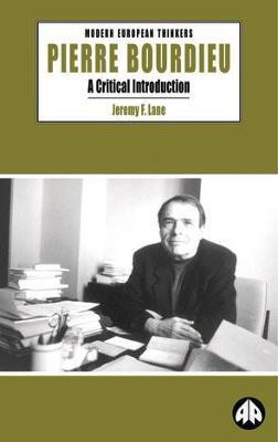 Pierre Bourdieu(English, Electronic book text, Lane Jeremy F.)