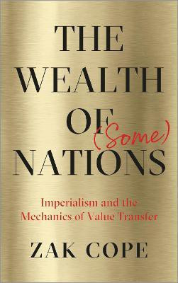The Wealth of (Some) Nations(English, Paperback, Cope Zak)