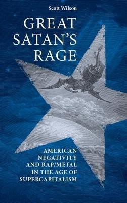 Great Satan's Rage(English, Electronic book text, Wilson Scott)